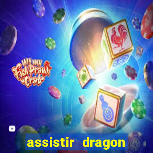 assistir dragon ball super dublado hd