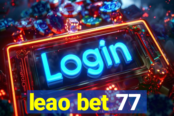 leao bet 77