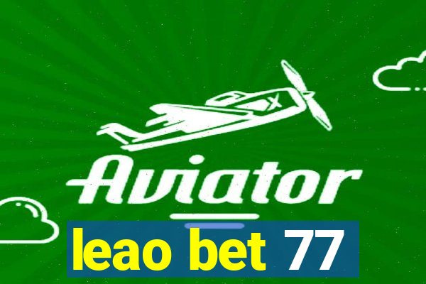 leao bet 77