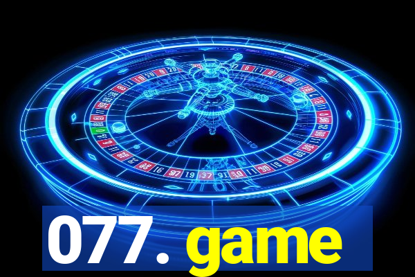 077. game