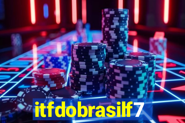 itfdobrasilf7