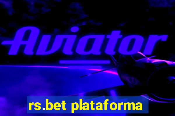 rs.bet plataforma