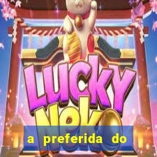 a preferida do terceiro mestre onde assistir