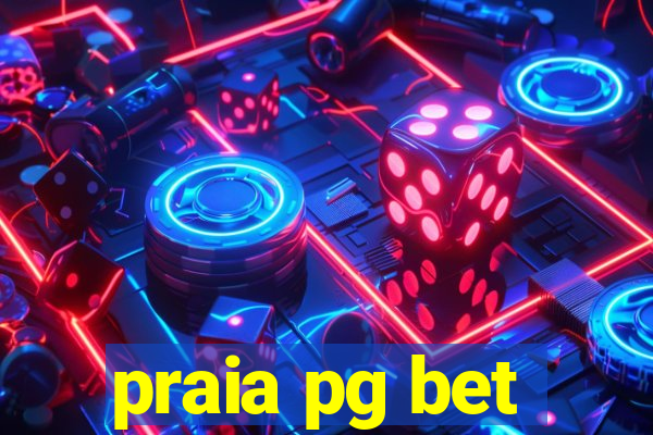 praia pg bet