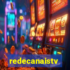 redecanaistv