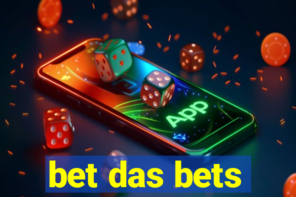 bet das bets