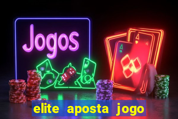 elite aposta jogo do bicho