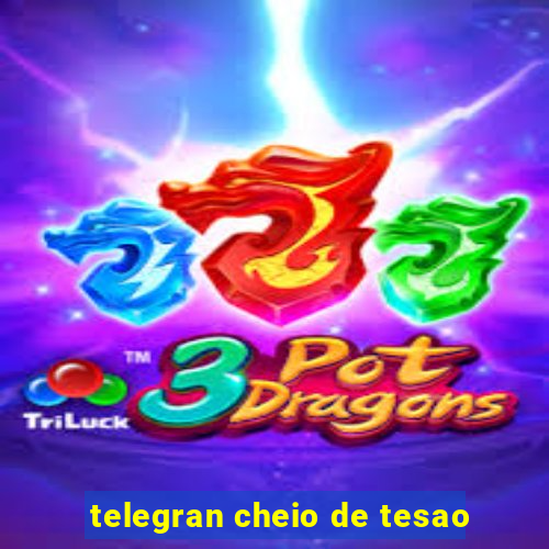 telegran cheio de tesao