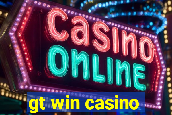 gt win casino