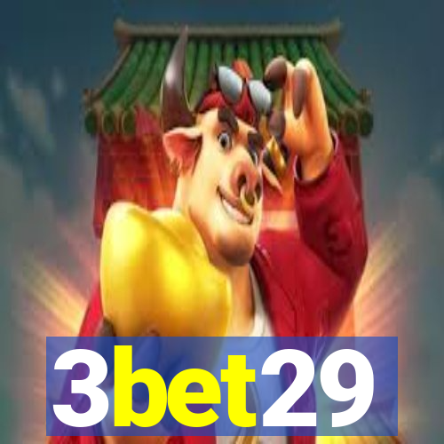 3bet29