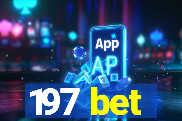 197 bet