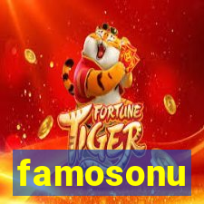 famosonu