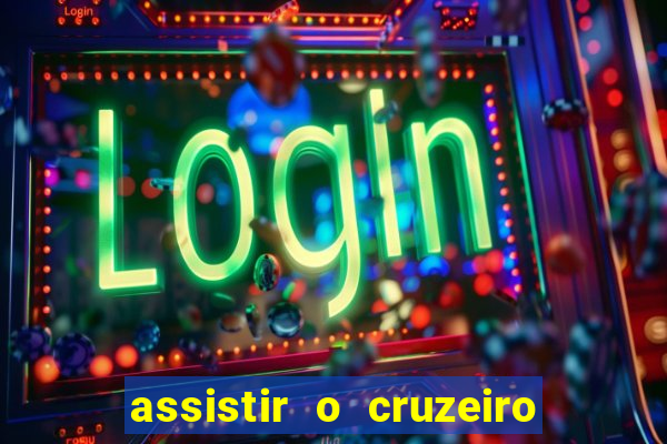 assistir o cruzeiro das loucas