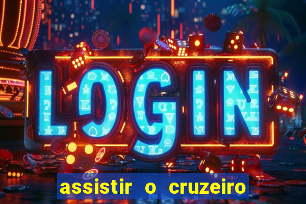 assistir o cruzeiro das loucas