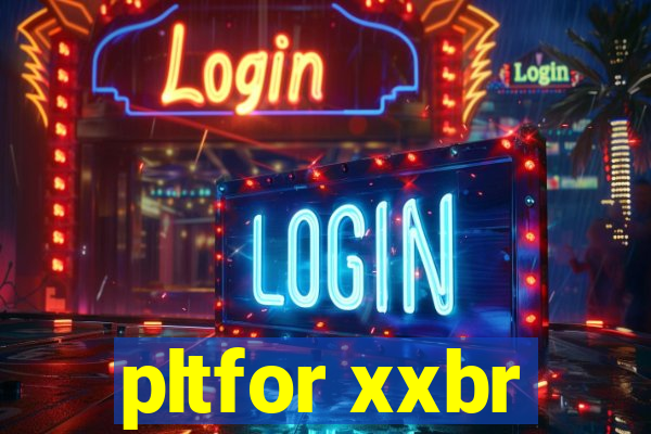 pltfor xxbr