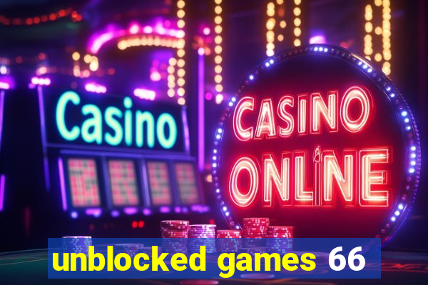 unblocked games 66