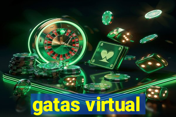 gatas virtual