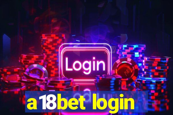 a18bet login