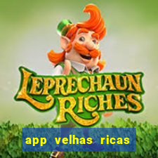 app velhas ricas do pix