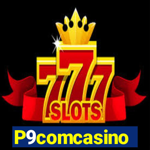 P9comcasino