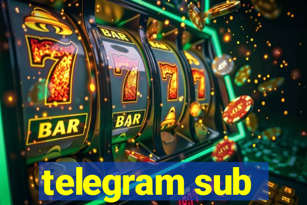 telegram sub