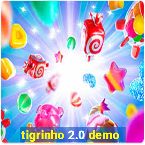 tigrinho 2.0 demo