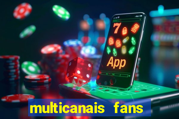 multicanais fans jogo ao vivo