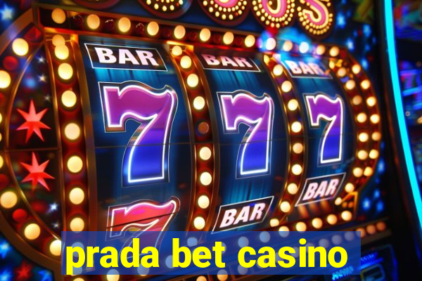 prada bet casino