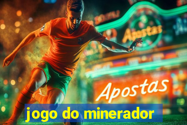 jogo do minerador