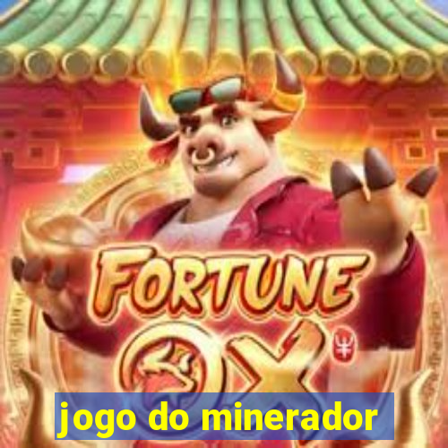 jogo do minerador