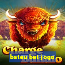 bateu bet jogo