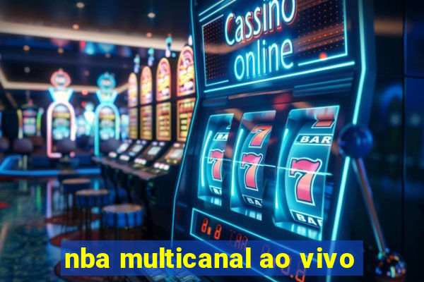 nba multicanal ao vivo