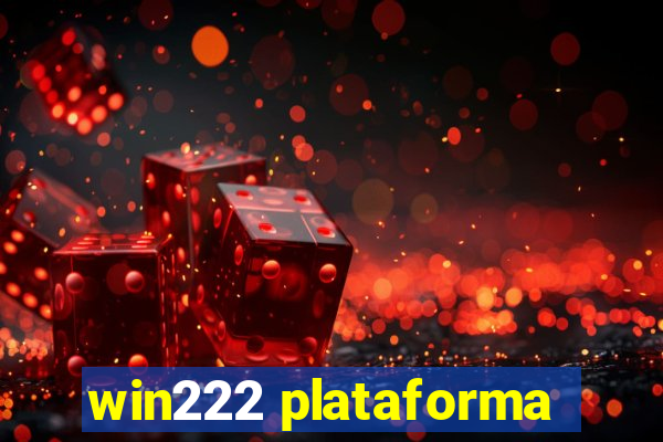 win222 plataforma