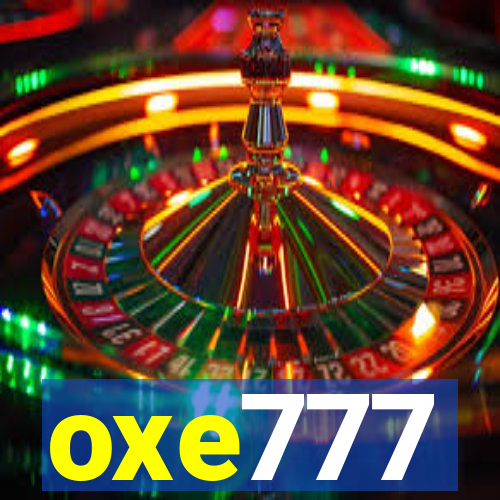 oxe777