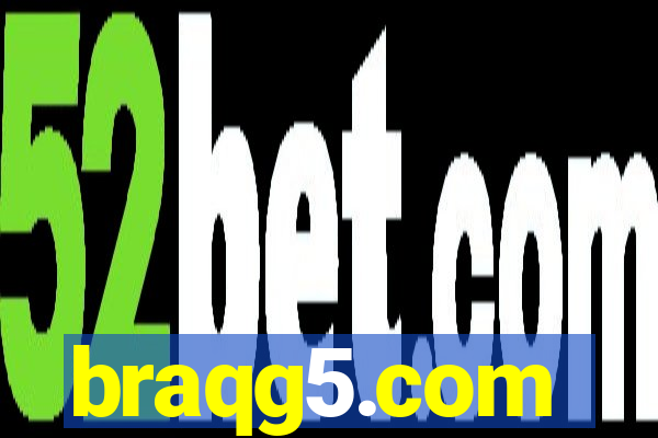 braqg5.com