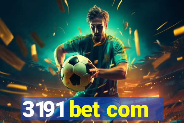 3191 bet com