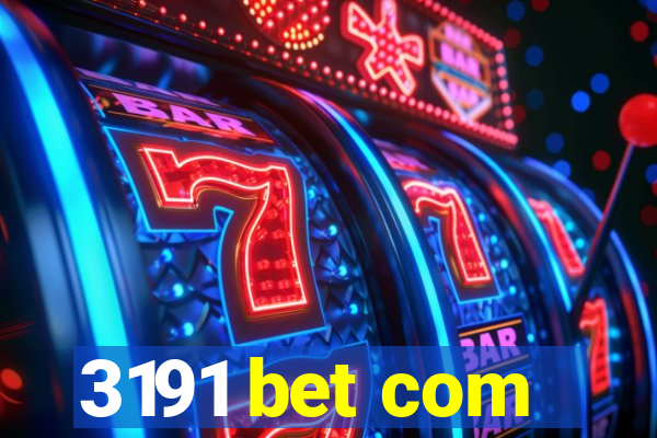 3191 bet com