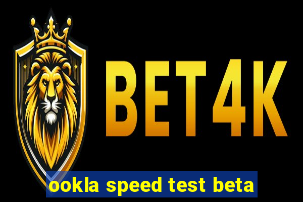 ookla speed test beta