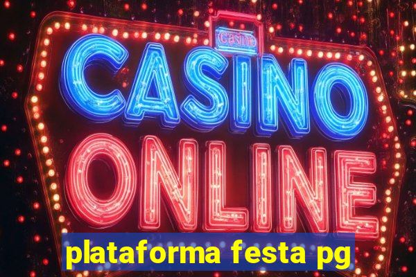 plataforma festa pg