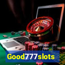 Good777slots