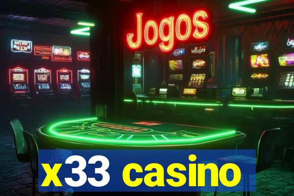 x33 casino