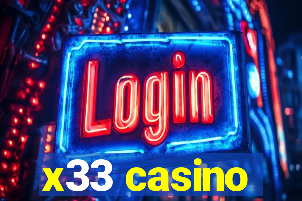 x33 casino