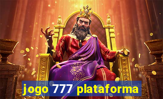 jogo 777 plataforma