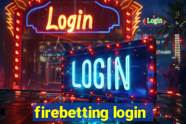 firebetting login