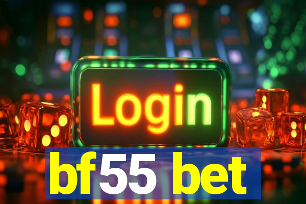 bf55 bet