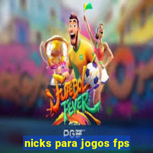 nicks para jogos fps