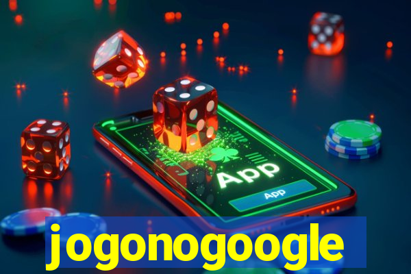 jogonogoogle