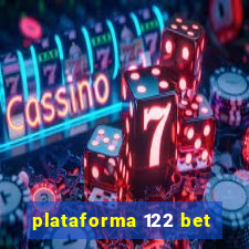 plataforma 122 bet