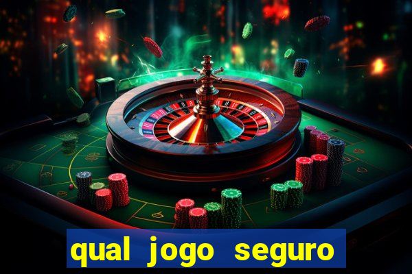 qual jogo seguro para ganhar dinheiro