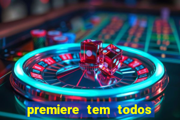 premiere tem todos os jogos